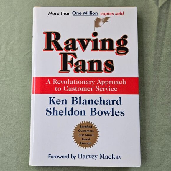 Raving Fans: A Revolutionary Approach‎ To Customer Service - Hardcover Business - Picture 1 of 8
